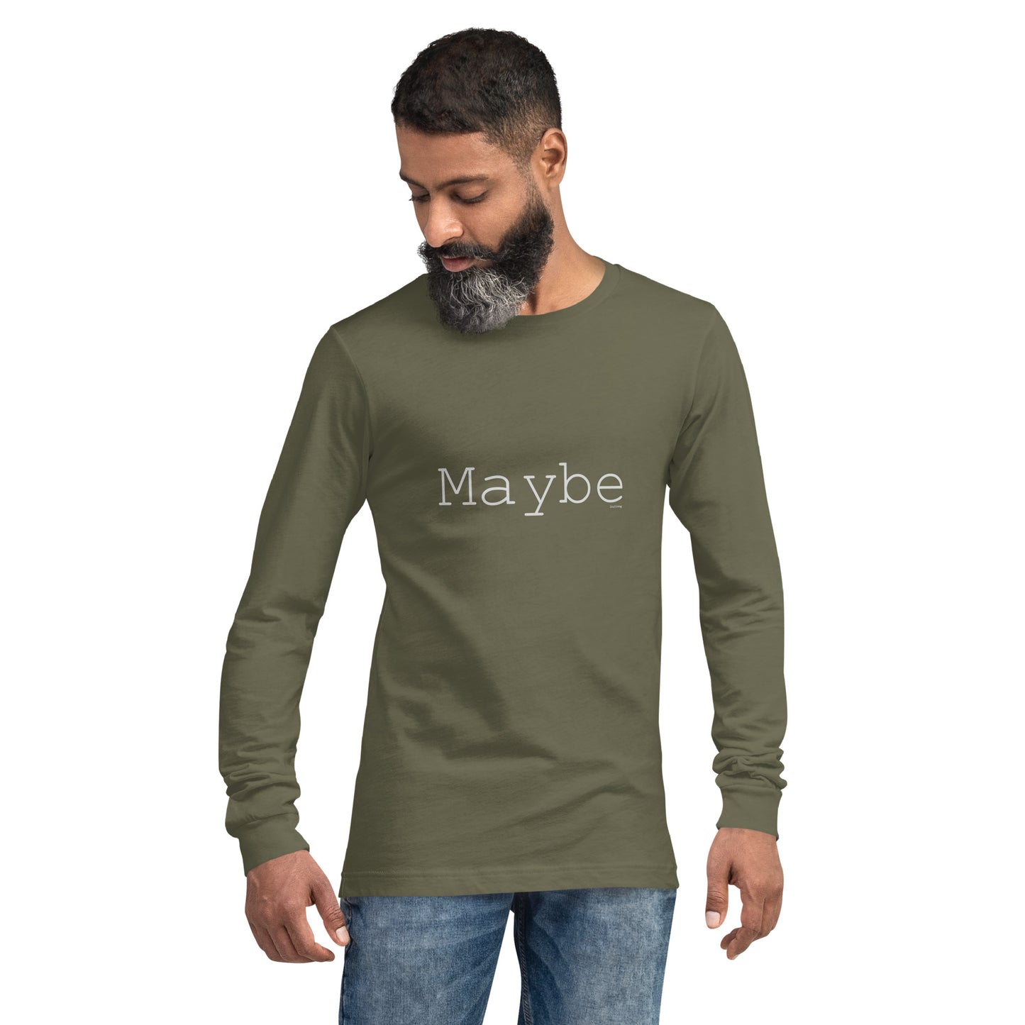 Long Sleeve T-Shirt - Maybe