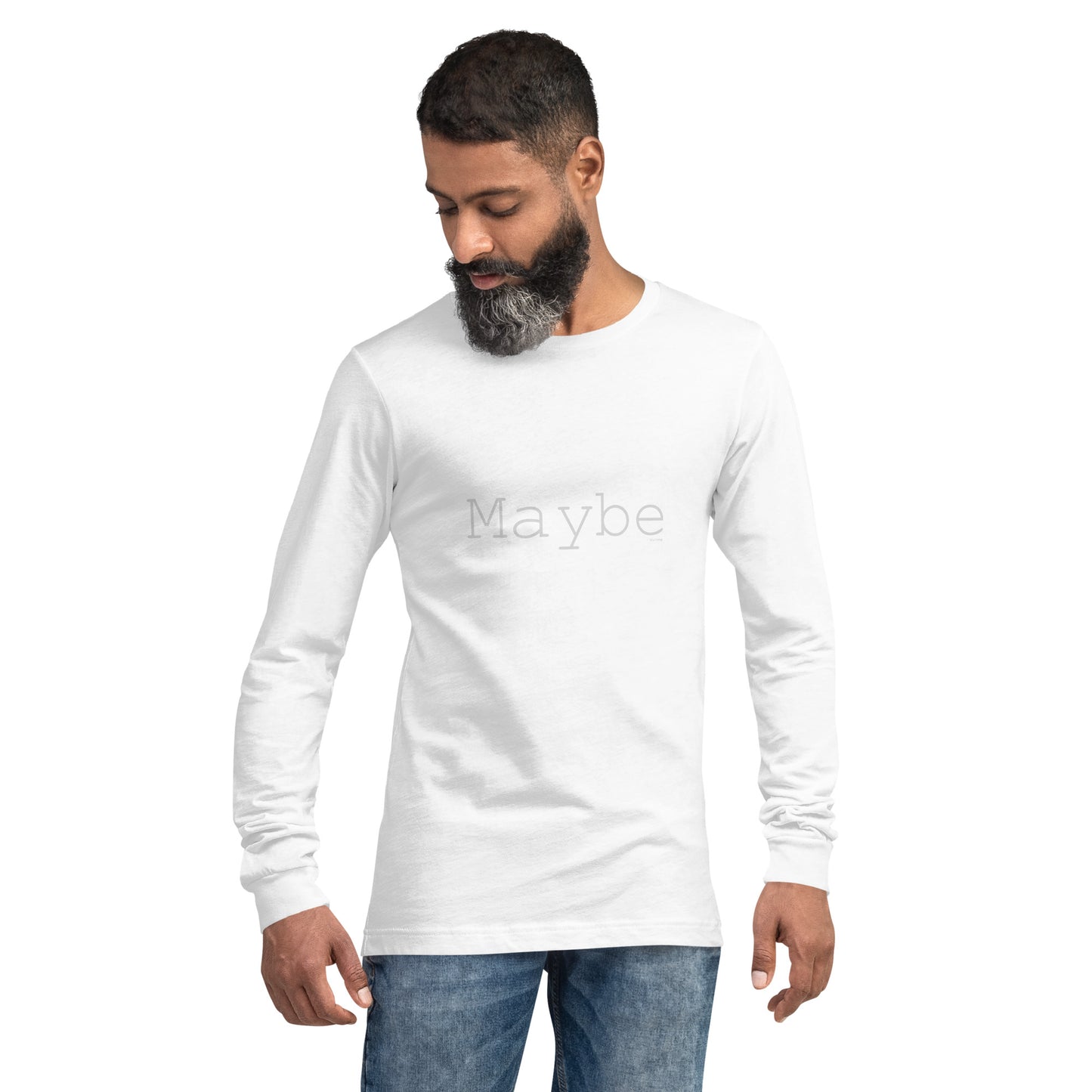 Long Sleeve T-Shirt - Maybe