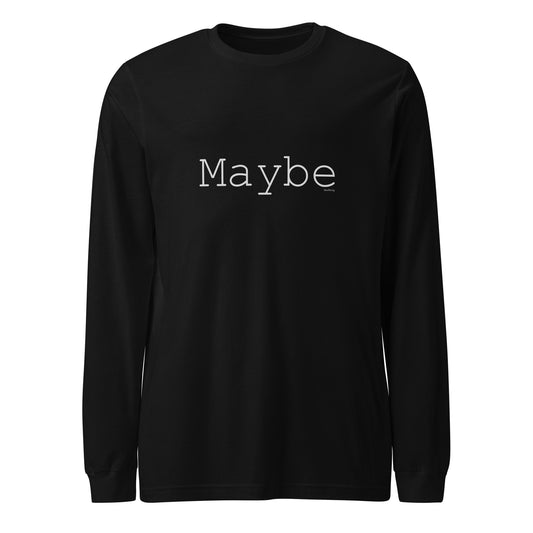 T-shirt met lange mouwen - Maybe