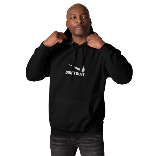 Premium hoodie - Don't Do It