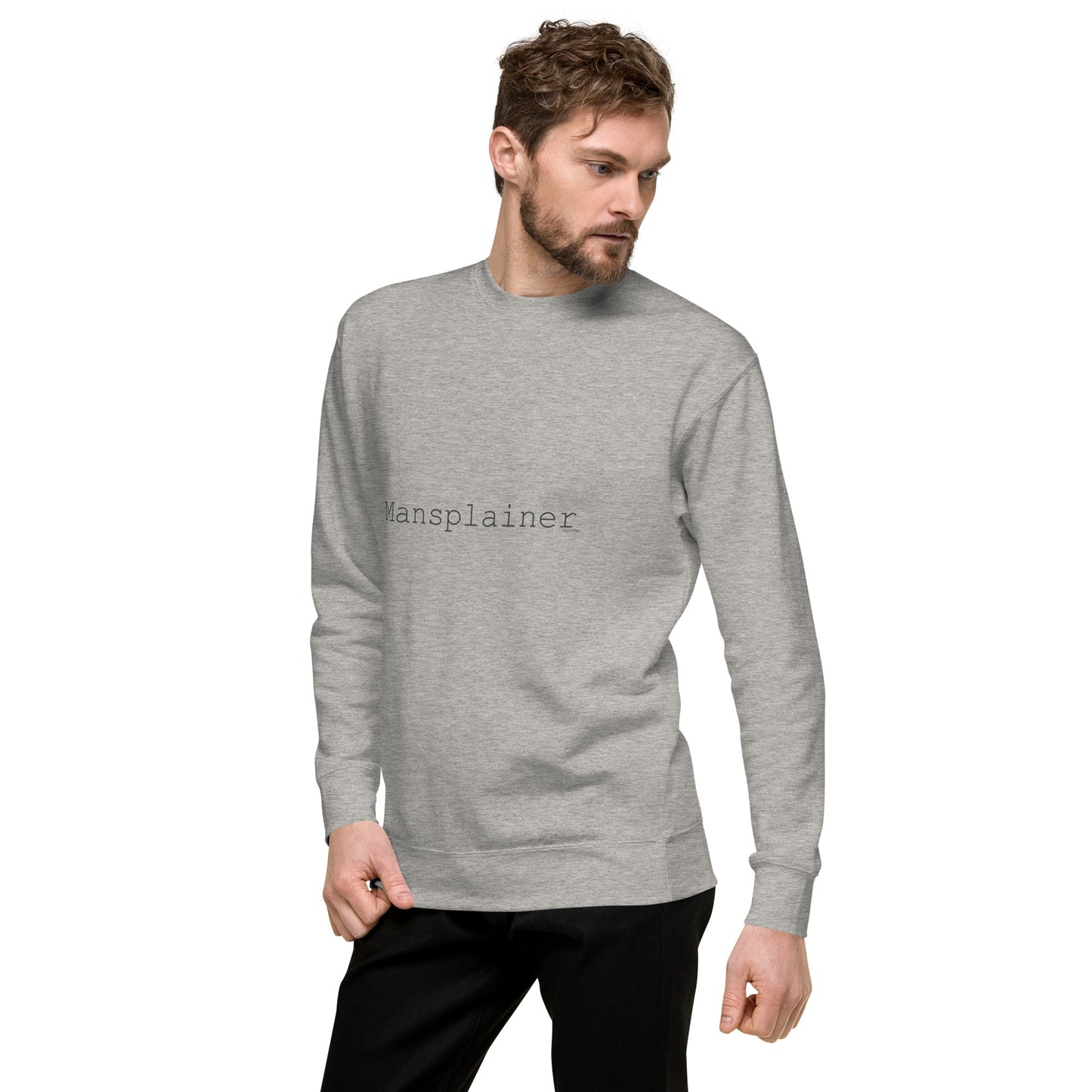 Premium sweatshirt - Mansplainer