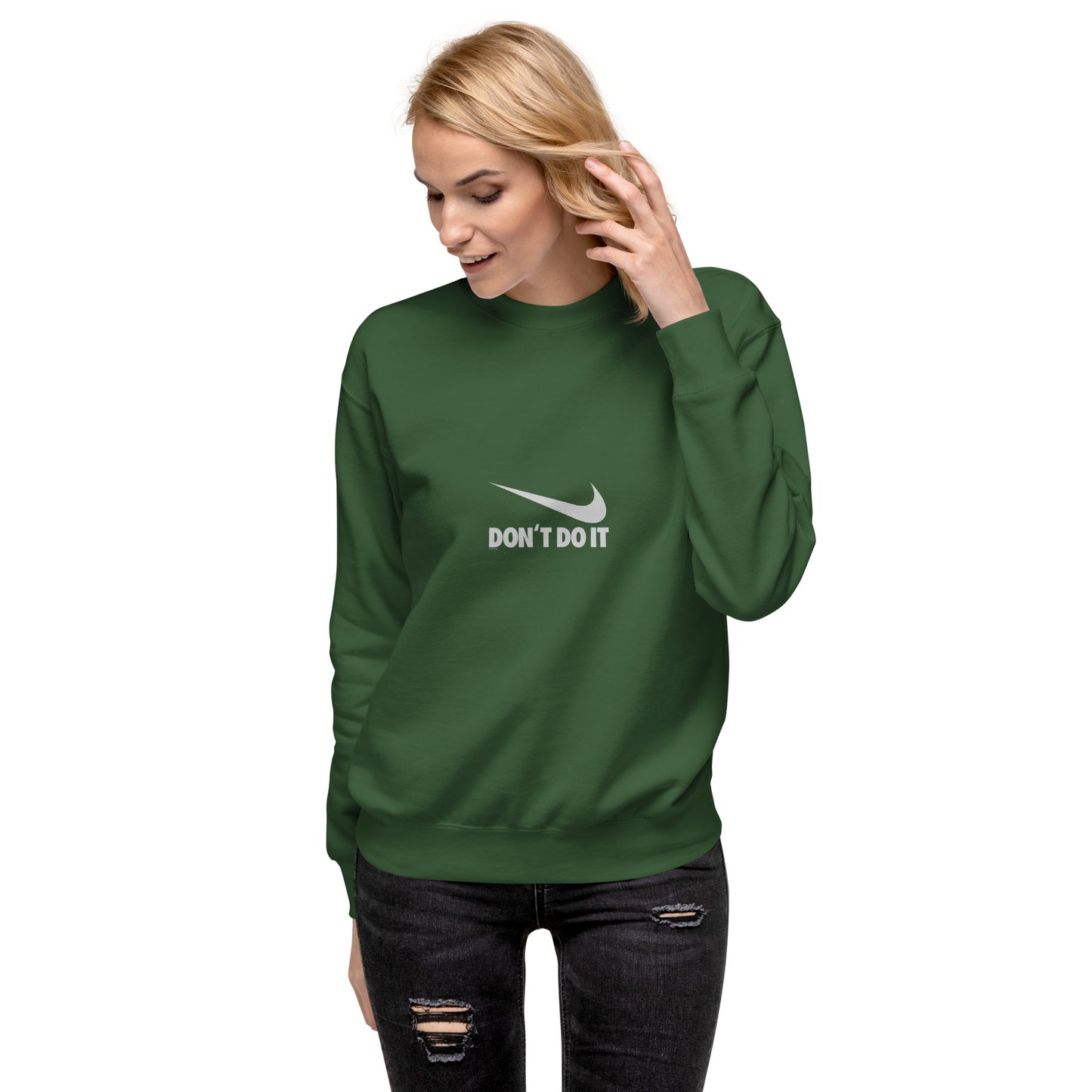Premium sweatshirt - Don't Do It