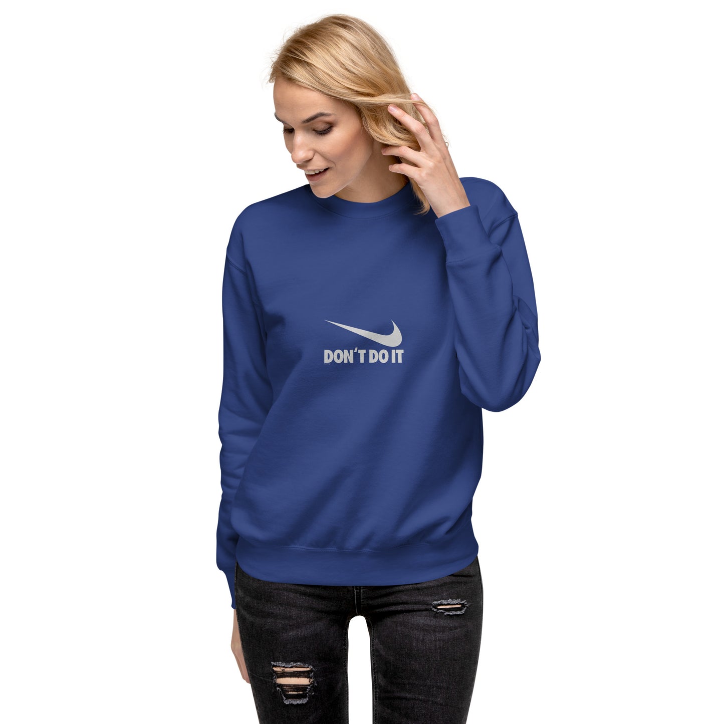 Premium sweatshirt - Don't Do It